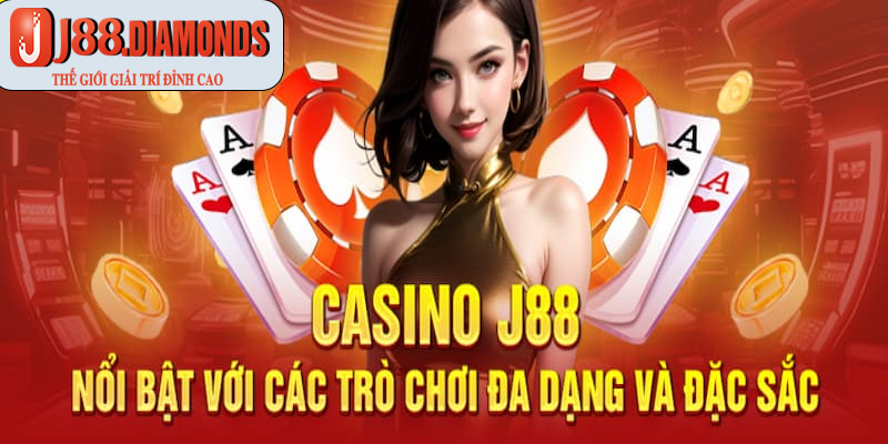 Casino J88 luôn được đánh giá tốt nhất